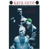 Batman : Kara Gece ( Gerçek Bir Batman Hikayesi )