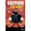Batman Son Sürat