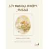 Bay Balıkçı Jeremy Masalı 8