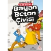 Bayan Beton Çivisi