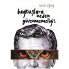 Baykuşlara Neden Güvenmemeliyiz