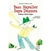 Bazı Hayaller Suya Düşmez