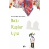 Bazı Kuşlar Uçtu