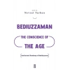 Bediuzzaman - The Conscience Of The Age