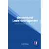 Behavioural Underdevelopment