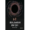 Beklenmedik Bir Şey