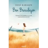 Ben Buradayım