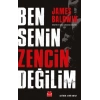 Ben Senin Zencin Değilim