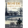 Beni de Kalbinde Götür