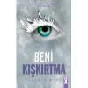 Beni Kışkırtma (Ciltli)
