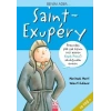 Benim Adım... Saint - Exupery