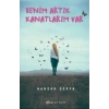 Benim Artık Kanatlarım Var