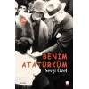 Benim Atatürküm