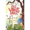 Beş Vakit Bahçe