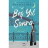 Beş Yıl Sonra