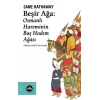 Beşir Ağa - Osmanlı Hareminin Baş Hadım Ağası