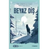 Beyaz Diş - Sen de Oku