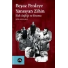 Beyaz Perdeye Yansıyan Zihin