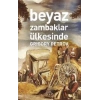 Beyaz Zambaklar Ülkesinde