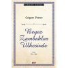 Beyaz Zambaklar Ülkesinde