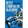 Beyaz Zambaklar Ülkesinde