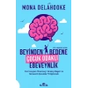 Beyinden Bedene Çocuk Odaklı Ebeveynlik