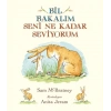 Bil Bakalım Seni Ne Kadar Seviyorum