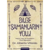 Bilge Şamanların Yolu