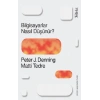 Bilgisiyarlar Nasıl Düşünür?