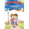 Bilinç ve Karakter Gelişimi  - Arkadaşlık