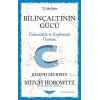 Bilinçaltının Gücü
