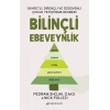 Bilinçli Ebeveynlik