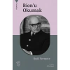 Bion’u Okumak