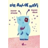 Bir Anlık Mavi