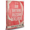 Bir Bayrak Rüzgar Bekliyor (Ciltli)
