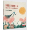 Bir Böcek Mutlu Olduğunda