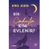 Bir Cadıyla Kim Evlenir?