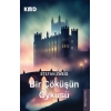 Bir Çöküşün Öyküsü