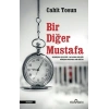 Bir Diğer Mustafa
