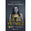 Bir Dilek Yetmez