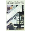 Bir Garip Orhan Veli