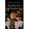 Bir Genç Kız Yetişiyor