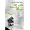 Bir Gün Anneler de Gider