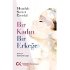 Bir Kadın Bir Erkeğe