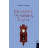 Bir Kadın’ın Yaşamından 24 Saat