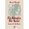 Bir Köroğlu Bir Ayvaz