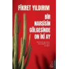Bir Narsisin Gölgesinde On İki Ay