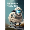 Bir Nefeste Yapay Zeka