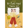 Bir Öykü Nasıl Yazılır ki?
