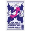 Bir Polis Hafiyesinin Harikulade Maceraları